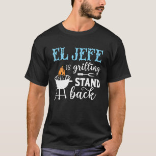 El Jefe Grilling Zurück zum mexikanischen Vater Pl T-Shirt