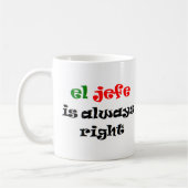 el jefe hat immer recht kaffeetasse (Links)