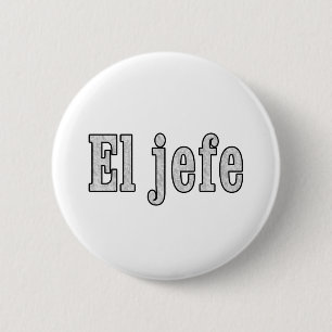 El jefe ist der Boss Button
