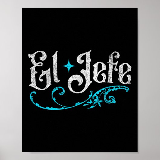 El Jefe The Boss Funny Cinco De Mayo Poster (Vorne)