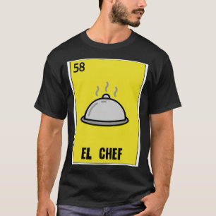 El Koch Die Köche geben Loteria Geburtstag lustige T-Shirt
