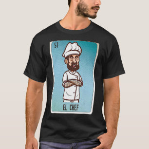 El Koch Mexican Slang Lottery Bingo Cards T-Shirt