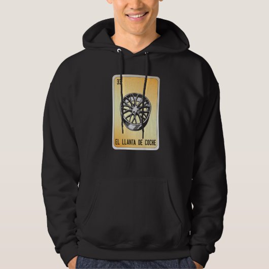 El Llante De Coche Mexican Slang Lottery Bingo Car Hoodie (Vorderseite)