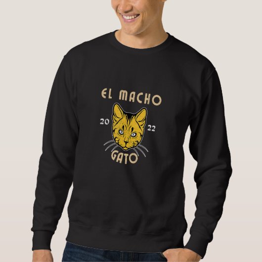 El Macho Gato Cat Kitty 2 Sweatshirt (Vorderseite)