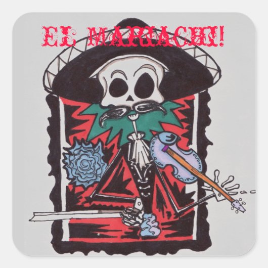 El Mariachi! Quadratischer Aufkleber (Vorderseite)