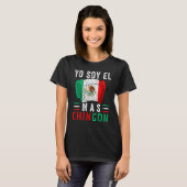 El Mas Chingon  Mexican Dad Husband Regalo T-Shirt (Vorne ganz)