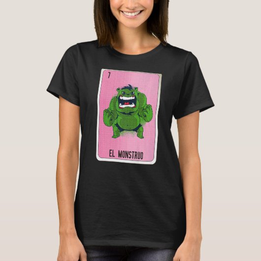 El Monstruo Mexican Slang Lottery Bingo Cards  1 T-Shirt (Vorderseite)