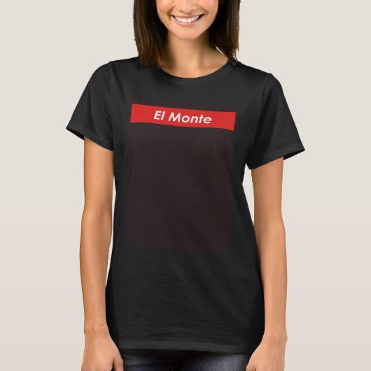 El Monte California T-Shirt (Vorderseite)