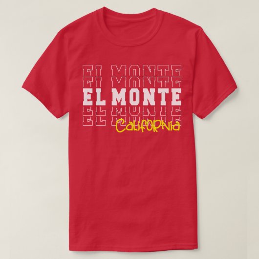 El Monte City California El Monte CA T-Shirt (Design vorne)