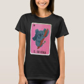 El Oso Koala Mexican Slang Lottery Bingo Cards T-Shirt (Vorderseite)