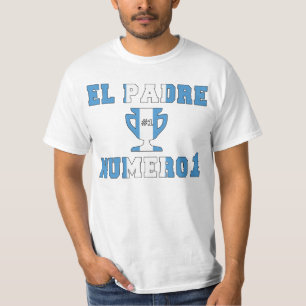 EL Padre Número 1 - Vater der Nr.-1 auf T-Shirt