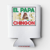 El Papa Mas Chingon Funny Spanish and Mexican Dad Dosenkühler (Rückseite)