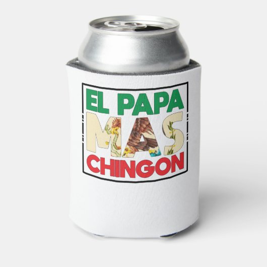 El Papa Mas Chingon Funny Spanish and Mexican Dad Dosenkühler (Kanne Rückseite)