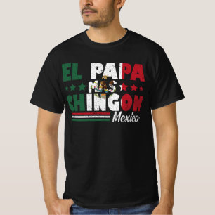 El Papa Mas Chingon Mexiko Flag Vatertag Vater T-Shirt