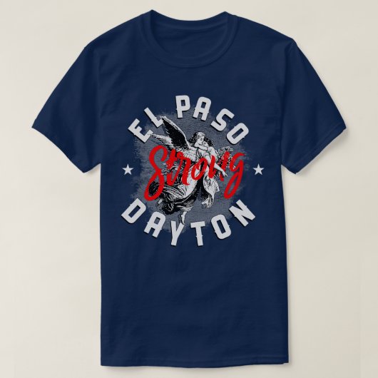 El paso Dayton Strong T-Shirt (Design vorne)