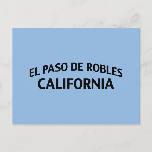 El Paso de Robles California Postkarte (Vorderseite)