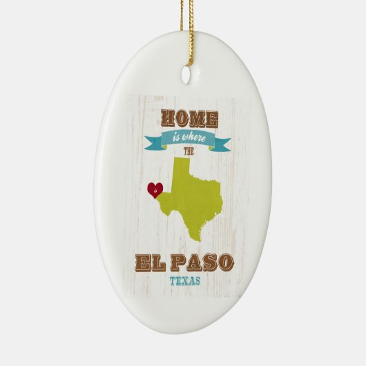 El Paso, Texas Karte - Zuhause ist, wo das Herz Keramik Ornament (Rechts)