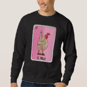 El Pollo Mexican Slang Lottery Bingo Cards Sweatshirt (Vorderseite)
