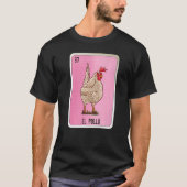 El Pollo Mexican Slang Lottery Bingo Cards   T-Shirt (Vorderseite)