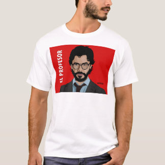 El Profesor La Casa de Papel T - Shirt