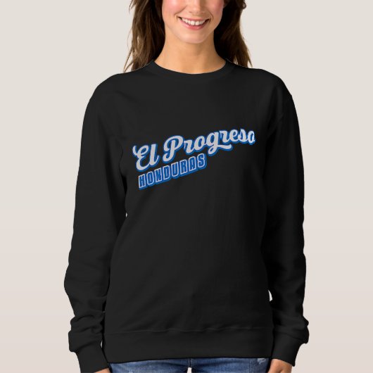 El Progreso Honduras Sweatshirt (Vorderseite)