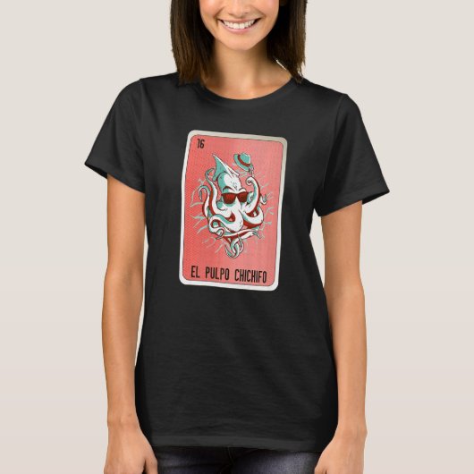 El Pulpo Chichifo Mexican Slang Lottery Bingo Card T-Shirt (Vorderseite)