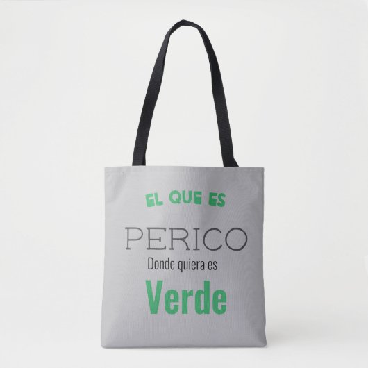 el que es perico donde quiere es verde tasche (Vorderseite)