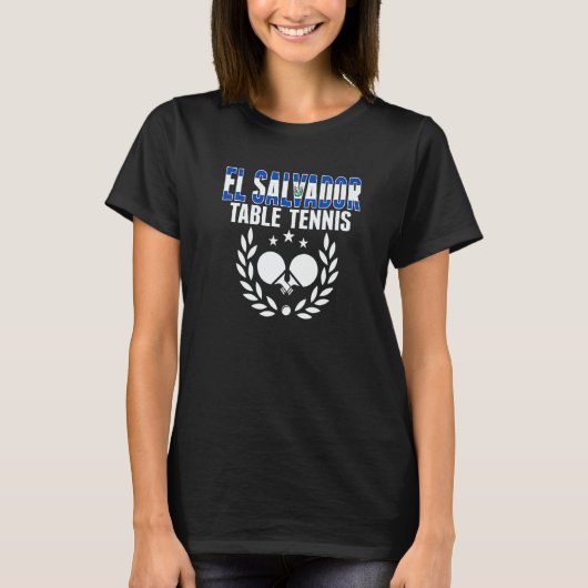 El Salvador Table Tennis Support Salvadorean Ping T-Shirt (Vorderseite)