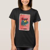 El Sangron Mexican Slang Lottery Bingo Cards T-Shirt (Vorderseite)