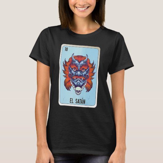 El Satan Mexican Slang Lottery Bingo Cards T-Shirt (Vorderseite)