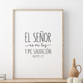 El Señor es mi luz, Salmos 27:1 Poster