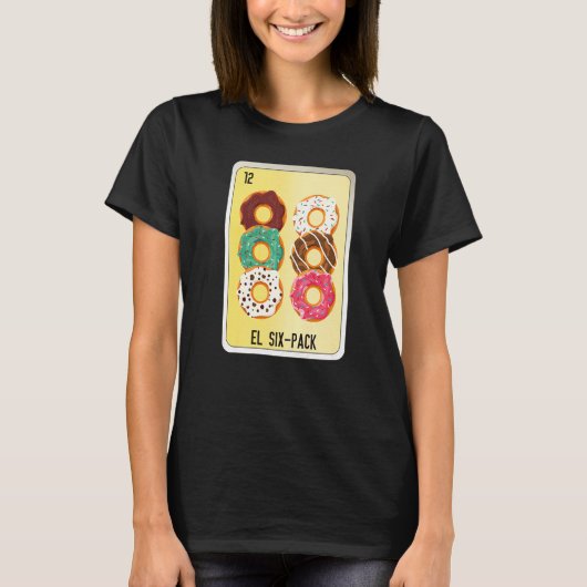 El Six Pack Mexican Slang Lottery Bingo Cards T-Shirt (Vorderseite)