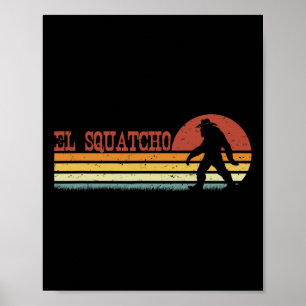 El Squatcho - Lustige Retro-Streifen Bigfoot Cinco Poster