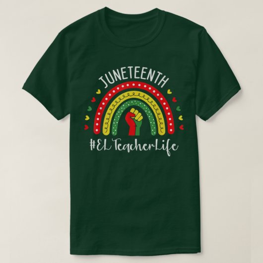 El Teacher Juneteenth feiert schwarze Freiheit 18 T-Shirt (Design vorne)