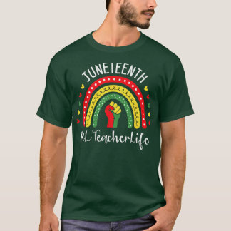 El Teacher Juneteenth feiert schwarze Freiheit 18 T-Shirt