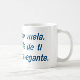 El tiempo vuela. Depende de ti ser el navegante. Kaffeetasse
