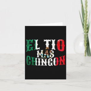 El Tio Mas Chingon Mexican Funny Spanish Onkel Fet Karte