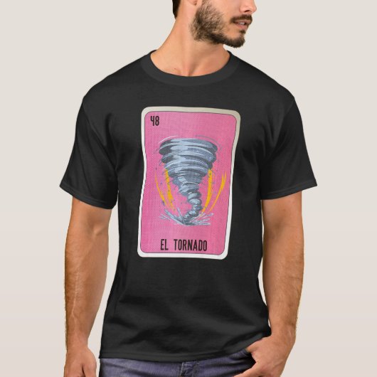 El Tornado Mexican Slang Lottery Bingo Cards T-Shirt (Vorderseite)