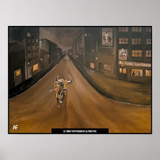 El Toro Torturado Malerei von Alfred Fox Poster (Vorne)