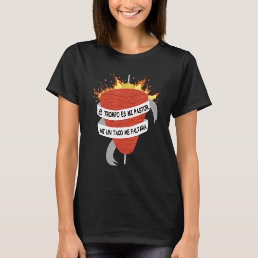 El Trompo Es Mi Pastor Tacos Al Pastor mexikanisch T-Shirt (Vorderseite)
