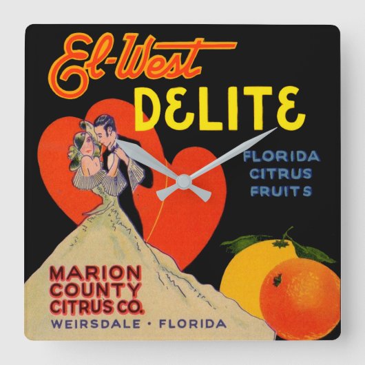 El-West-Delite Florida Zitrusfrüchte der 1930er Ja Quadratische Wanduhr (Vorderseite)