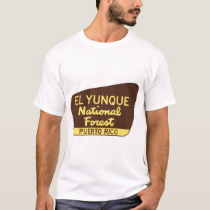 El Yunque National Forest Puerto Rico Schild � Sec T-Shirt