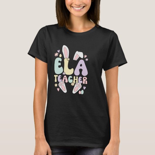 ELA Teacher Easter Bunny English Language Arts Eas T-Shirt (Vorderseite)