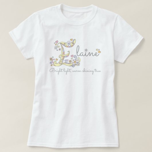 Elaine Girls E Name bedeutet Custom tee (Design vorne)