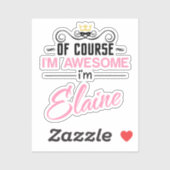 Elaine natürlich bin ich Phantastisch Aufkleber (Blatt)