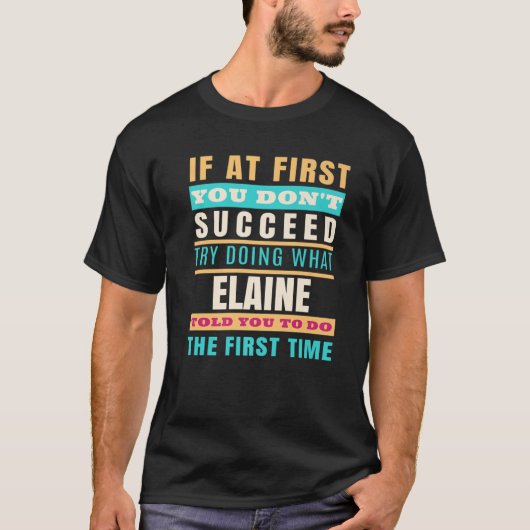 ELAINE Personalized Name ELAINE First Name T-Shirt (Vorderseite)