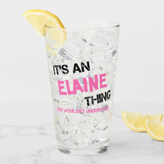 Elaine, was du nicht verstehen würdest glas (Vorderseite Ice)