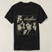 Elastica Band Alternative Rock Not leidenden Grung T-Shirt (Design vorne)