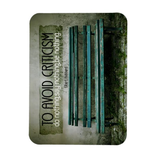 Elbert Hubbard Inspiration Zitat "Kritik" Magnet (Vertikal)