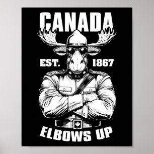 Elbows Up Canada 1867 Funny Canadian Proud Mountie Poster